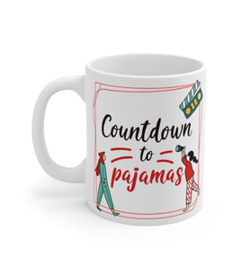 Countdown to Pajamas Coffee Mug  - Komik Hediye Kupa  Ofis Arkadaşına Harika Hediye