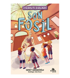 Yeraltı Sırları 2 - Son Fosil