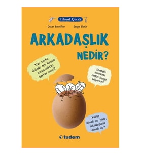 Filozof Çocuk - Arkadaşlık Nedir?