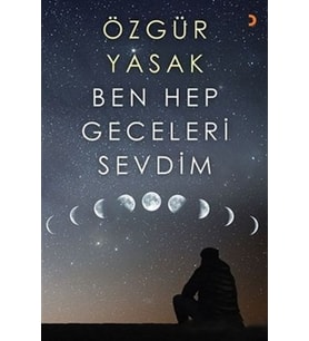Ben Hep Geceleri Sevdim