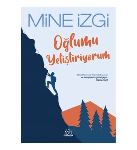 Oğlumu Yetiştiriyorum