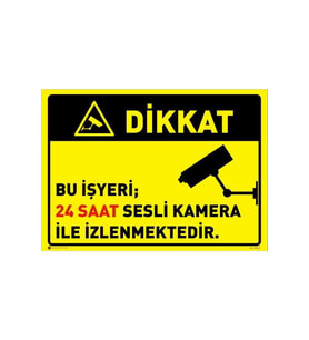 Bu Işyeri 24 Saat Sesli Kamera Ile Izlenmektedir (Çok Renkli)