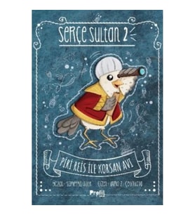 Serçe Sultan 2 - Piri Reis İle Korsan Avı