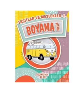 Taşıtlar ve Meslekler 1 / Boyama Kitabı - Bilgenur Çorlu
