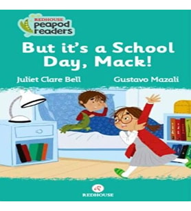 But It’s A School Day, Mack!