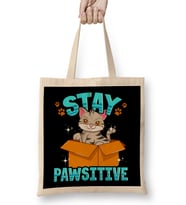 Cute & Funny Stay Pawsitive Kitty Cat Positive Pun Bez Çanta Uzun Saplı