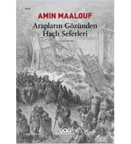 Arapların Gözünden Haçlı Seferleri
