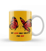 For Her Gift My Love Only Beats For Her Butterfly Kupa Bardak Porselen