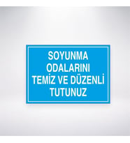 Soyunma Odalarını Temiz ve Düzenli Tutunuz 21x28 Arkası Yapışkanlı Levha