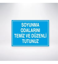 Soyunma Odalarını Temiz ve Düzenli Tutunuz 21x28 Arkası Yapışkanlı Levha