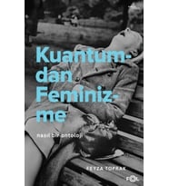 Kuantumdan Feminizme