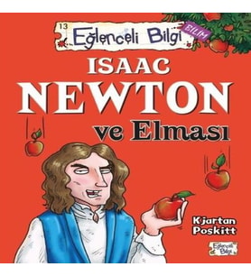 Eğlenceli Bilgi - Isaac Newton ve Elması