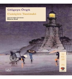 Gölgeye Övgü Japon Klasikleri