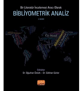 Bir Literatür İncelemesi Aracı Olarak BİBLİYOMETRİK ANALİZ