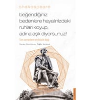 Beğendiğiniz Bedenlere Hayalinizdeki Ruhları Koyup Adına Aşk Diyorsunuz!