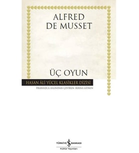 Üç Oyun - Hasan Ali Yücel Klasikleri