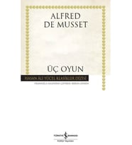 Üç Oyun - Hasan Ali Yücel Klasikleri