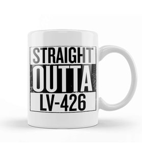 Straight Outta LV 426 Alien Kupa Bardak Porselen
