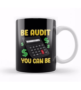 Be Audit You Can Be Funny Accountant Auditor Pun Kupa Bardak Porselen