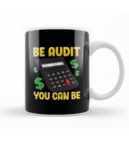 Be Audit You Can Be Funny Accountant Auditor Pun Kupa Bardak Porselen