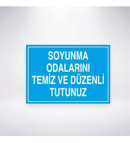 Soyunma Odalarını Temiz ve Düzenli Tutunuz