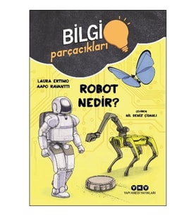 Bilgi Parçacıkları – Robot Nedir?