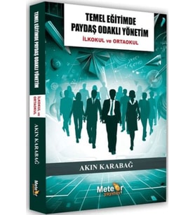 Temel Eğitimde Paydaş Odaklı Yönetim