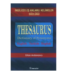 İngilizce Eş Anlamlı Kelimeler Sözlüğü-Thesaurus