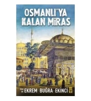 Osmanlı'ya Kalan Miras