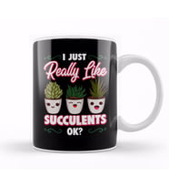 I Just Really Like Succulents OK Cute Plant Pun Kupa Bardak Porselen