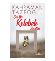 Ben Bir Kelebek Sevdim
