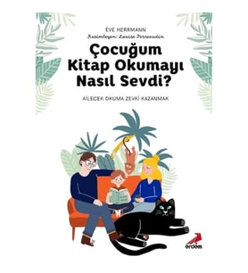 Çocuğum Kitap Okumayı Nasıl Sevdi?