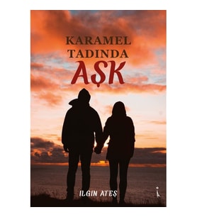 Karamel Tadında Aşk