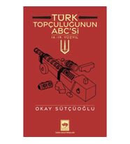 Türk Topçuluğunun ABC'si