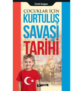 Çocuklar İçin - Kurtuluş Savaşı Tarihi