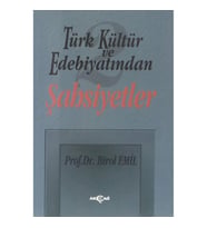 Türk Kültür ve Edebiyatından 2/ Şahsiyetler