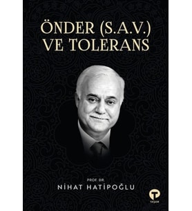 Önder (S.A.V.) ve Tolerans
