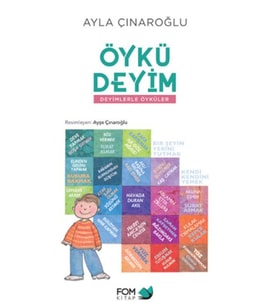 Öykü Deyim Deyimlerle Öyküler