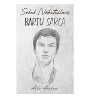 Sokak Nöbetçileri: Bartu Sarca