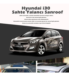 Hyundai İ30 Parlak Siyah Yalancı Çakma Sahte Sunroof