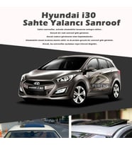 Hyundai İ30 Parlak Siyah Yalancı Çakma Sahte Sunroof