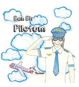 Ben Bir Pilotum - Meslekler Serisi