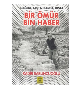 Bir Ömür Bin Haber
