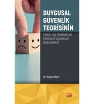 Duygusal Güvenlik Teorisinin Farklı Yaş Grubundaki Ergenler Açısından İncelenmesi