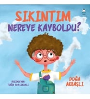 Sıkıntım Nereye Kayboldu?