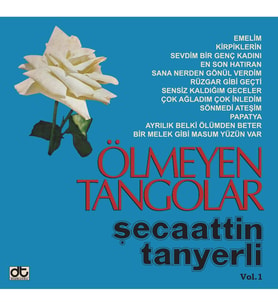 Şecaattin Tanyerli Ölmeyen Tangolar Vol 1 - Plak (Standart)