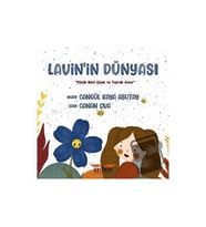 Lavin'in Dünyası   Küçük Mavi Çiçek ve Toprak Anne / Perseus Yayınevi / Cangül