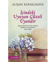 İçindeki Uyuyan Güzeli Uyandır