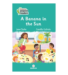 A Banana In The Sun -Peapod Readers -6
