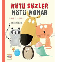Kötü Sözler Kötü Kokar